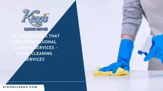 Top 4 Businesses that Need Professional Cleaning services - Kings Cleaning Services