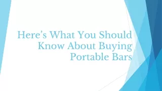 Here’s What You Should Know About Buying Portable Bars