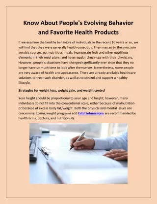 Know About People's Evolving Behavior and Favorite Health Products