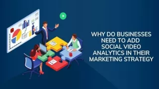 Why Do Businesses Need To Add Social Video Analytics to Their Marketing Strategy