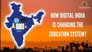 How Digital India is changing the education system_