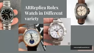 ARReplica Rolex Watch in Different variety