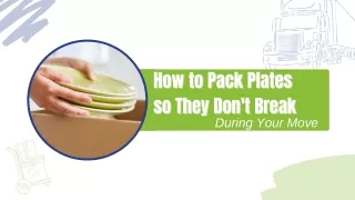 How to Pack Plates so They Don't Break
