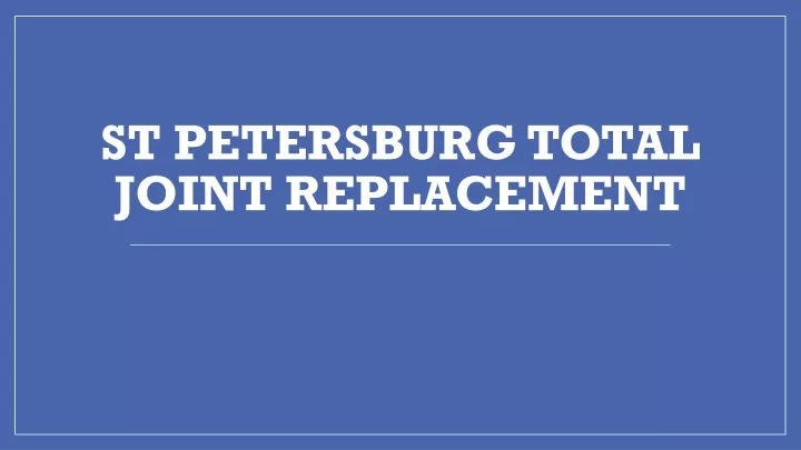 st petersburg total joint replacement