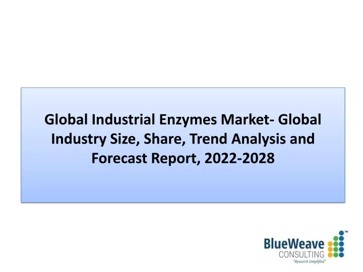 global industrial enzymes market global industry