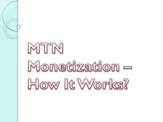 MTN Monetization – How It Works?