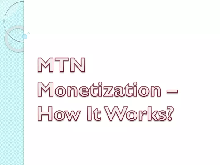 mtn monetization how it works