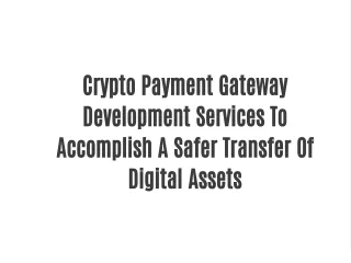 crypto payment gateway development services