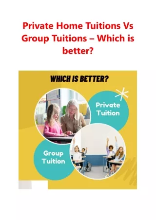 private home tuitions vs group tuitions which