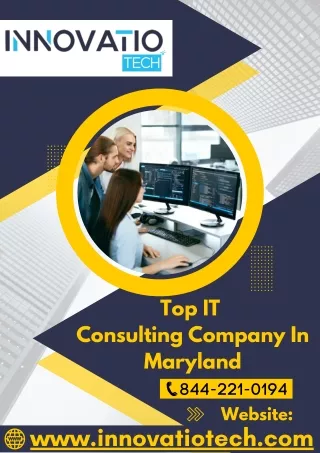 Top IT Consulting Company In Maryland | Skilled IT Professionals- Innovatio Tech