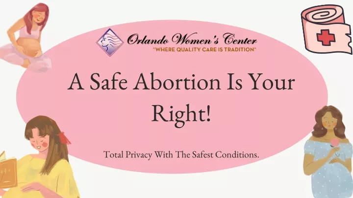 a safe abortion is your right