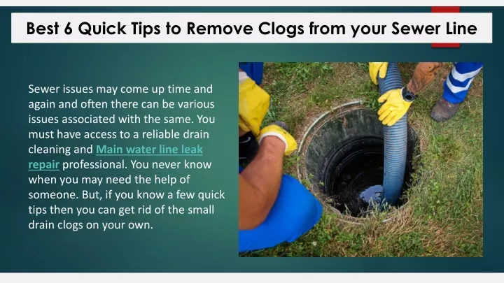 best 6 quick tips to remove clogs from your sewer