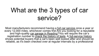 What are the 3 types of car service_