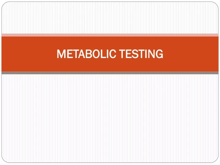 metabolic testing