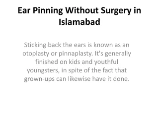 Ear Pinning Without Surgery in Islamabad