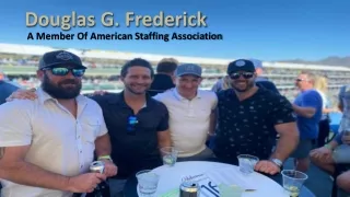 Douglas G. Frederick - A Member Of American Staffing Association