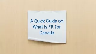 A Quick Guide on What is PR for Canada