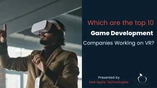 Which are the top 10 Game Development Companies Working on VR