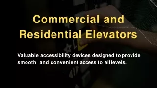 Commercial and Residential Elevators
