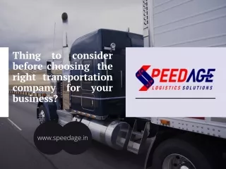 Tips To Choose Right Transport & Logistics Company for Your Business - Speedage.in