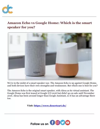 Amazon Echo vs Google Home: Which is the smart speaker for you?