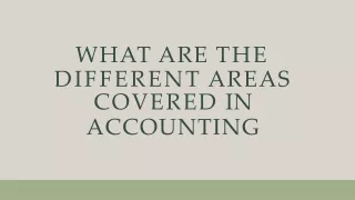 What Are The Different Areas Covered In Accounting?