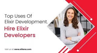 Top Uses Of Elixir Development. Hire Elixir Developers