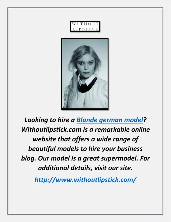 looking to hire a blonde german model