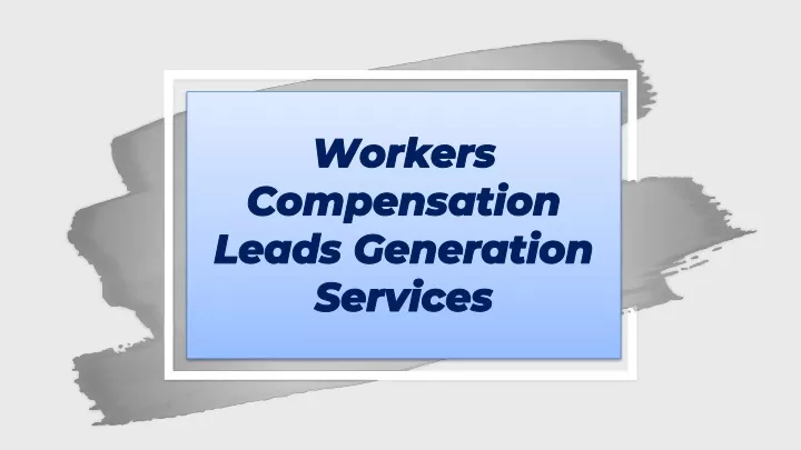 workers compensation leads generation services