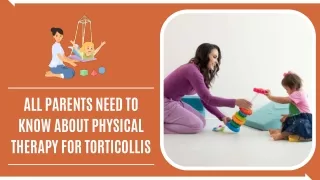 Get Torticollis Physical Therapists Now!