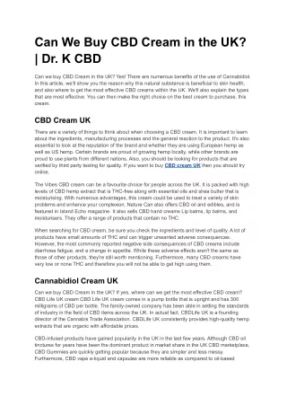Can We Buy CBD Cream in the UK? | Dr. K CBD