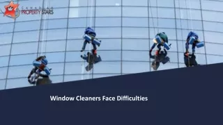 Window Cleaners Face Difficulties