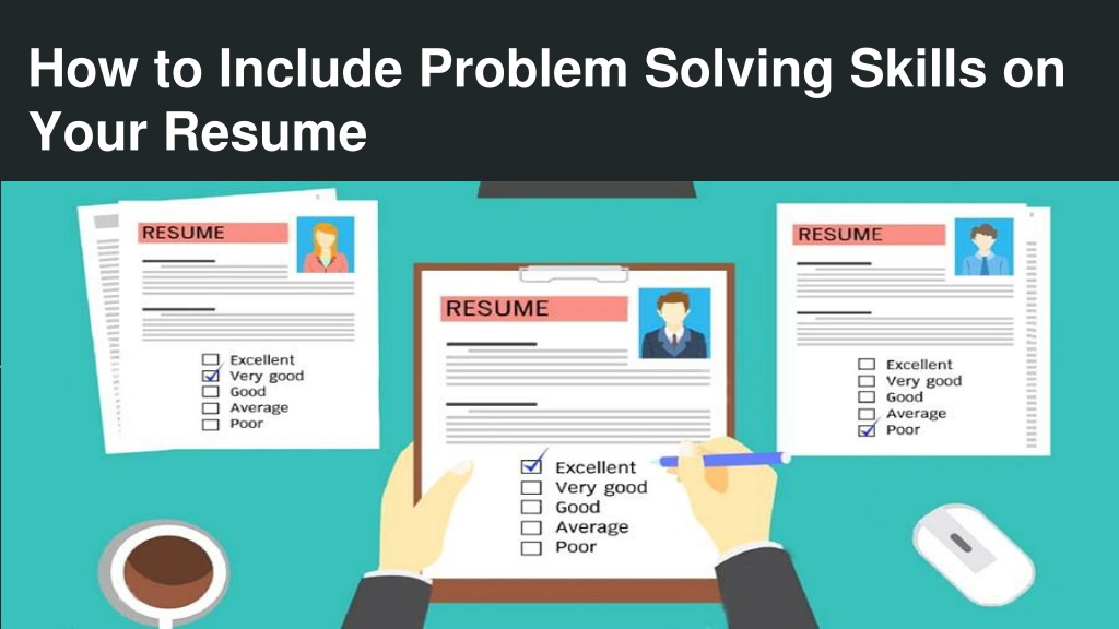 PPT - How to include problem solving skills on your resume PowerPoint ...