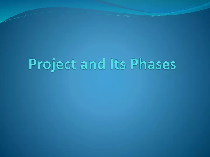 project and its phases