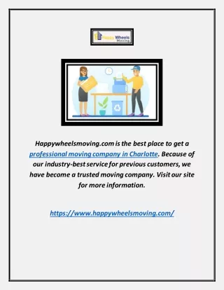 Professional Moving Company in Charlotte | Happywheelsmoving.com
