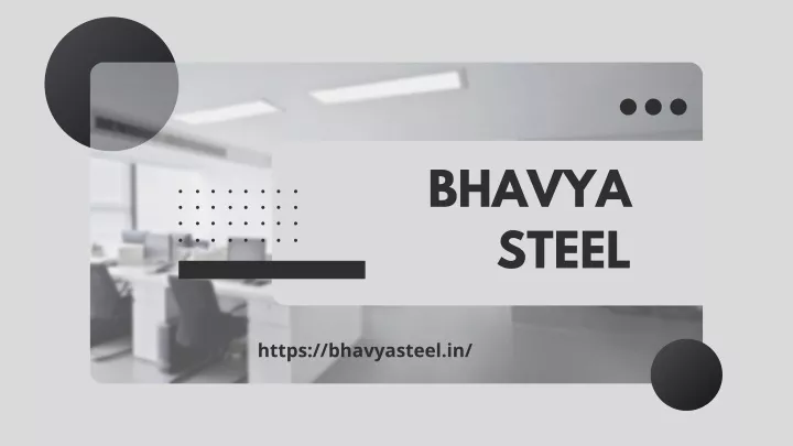 bhavya steel