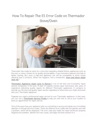 How To Repair The E5 Error Code on Thermador Stove