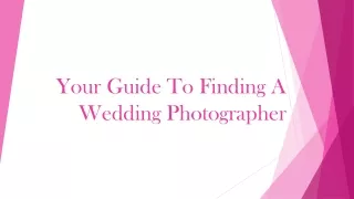your guide to finding a wedding photographer