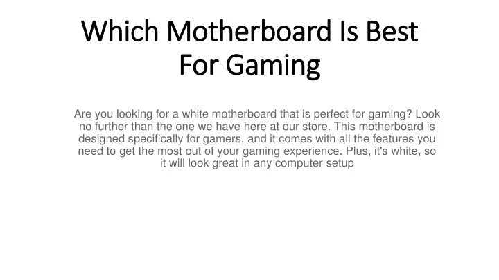 which motherboard is best for gaming