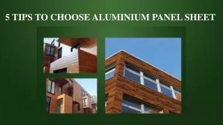 5 tips to choose aluminium panel sheet