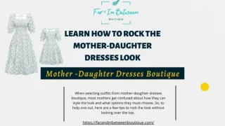 Mother Daughter Dresses Boutique | Far and In-Between Boutique