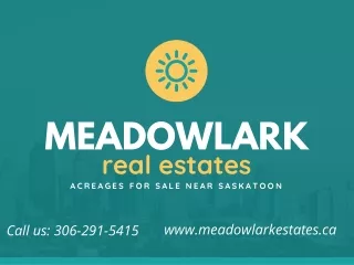 Beautiful acreages for sale near Saskatoon, Canada | Meadowlark Estates