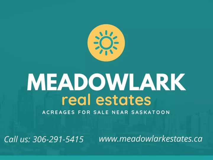 PPT - Beautiful acreages for sale near Saskatoon, Canada | Meadowlark