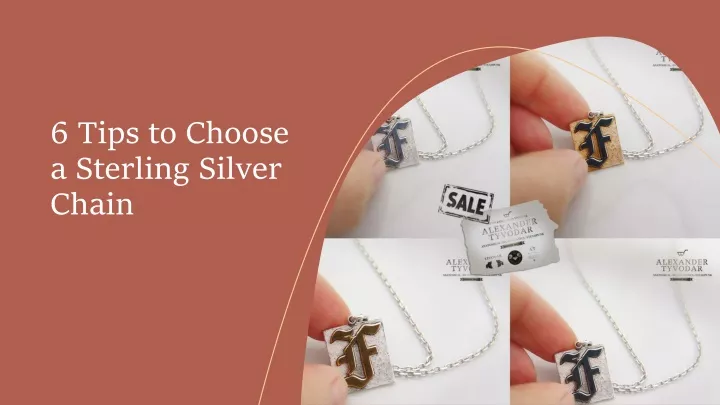 6 tips to choose a sterling silver chain