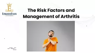 The Risk Factors and Management of Arthritis
