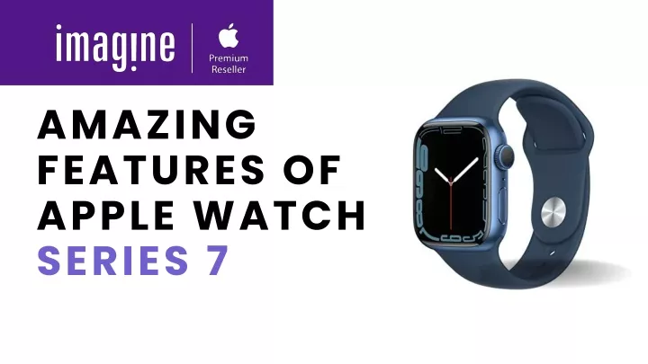 amazing features of apple watch series 7