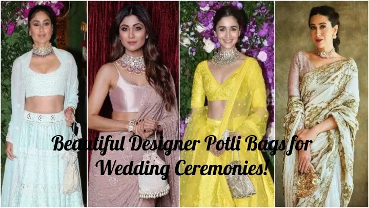 beautiful designer potli bags for wedding