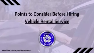 Points to Consider Before Hiring Vehicle Rental Service