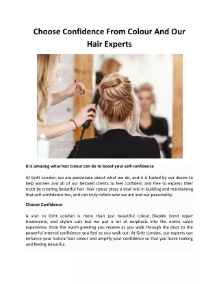 Choose Confidence From Colour And Our Hair Experts