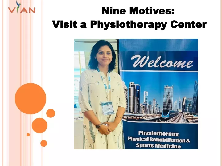 nine motives visit a physiotherapy center